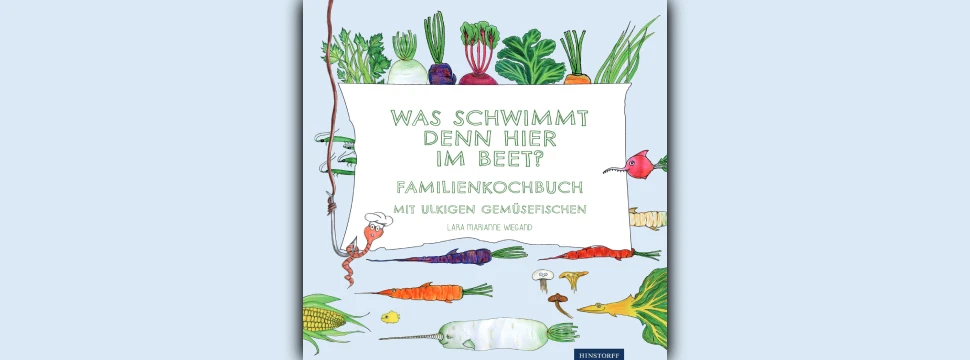 Wir-verlosen-2x1-Exemplar-von-Was-schwimmt-denn-hier-im-Beet-Das-fr-hliche-Familienkochbuch