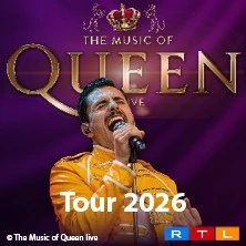 The Music Of Queen - Live - Tour 2026 The Music Of Queen - Live - Tour 2026