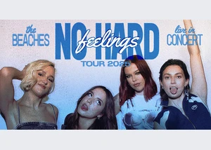 The Beaches - No Hard Feelings Tour