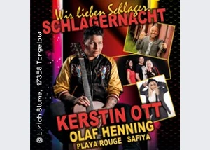 Schlagernacht mit Kerstin Ott - Kerstin Ott, Olaf Henning, u.a.