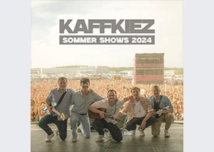 KAFFKIEZ - Sommer Shows 2024