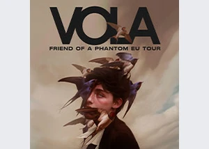 VOLA - Friend of a Phantom EU Tour 2024