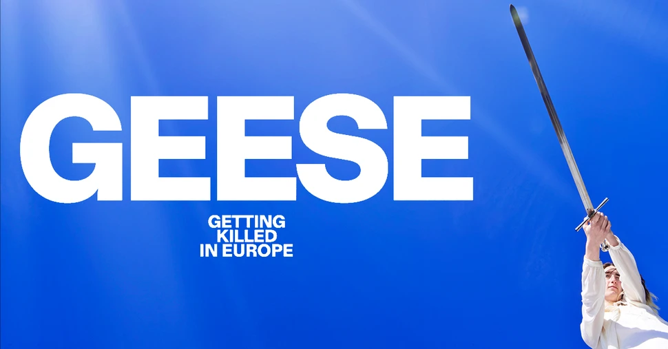 Geese - Getting Killed in Europe