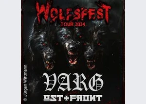 Wolfsfest Tour 2024 / 2025 - Varg, Ost+Front, Support