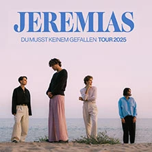 Jeremias - Du musst keinem gefallen – Tour 2025 Jeremias - Du musst keinem gefallen – Tour 2025
