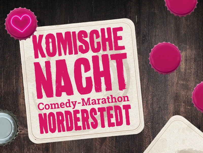 3. KOMISCHE NACHT NORDERSTEDT 3. KOMISCHE NACHT NORDERSTEDT