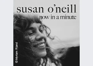Susan O'Neill - Now In A Minute Tour