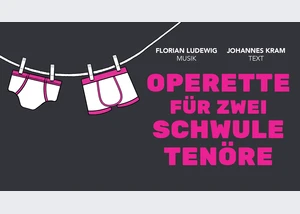 Operette für zwei schwule Tenöre