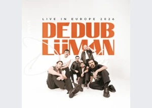 Dedublüman - European Tour 2026