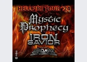 Mystic Prophecy - Co-Headliner: Iron Savior | Support: Mad Max