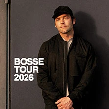 BOSSE - Hallentour 2026 BOSSE - Hallentour 2026