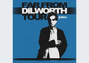 Jutes - Far From Dilworth Tour