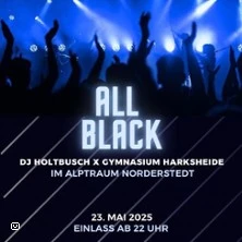 All Black Abiparty - Ü16 | Gymnasium Harksheide X DJ Holtbusch All Black Abiparty - Ü16 | Gymnasium Harksheide X DJ Holtbusch