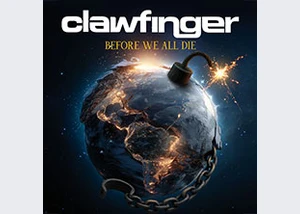 Clawfinger - Before We All Die Tour