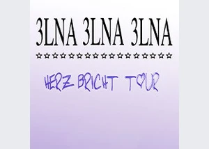 3LNA - Herz Bricht Tour