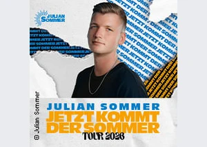 Julian Sommer - Jetzt kommt der Sommer - Tour 2026