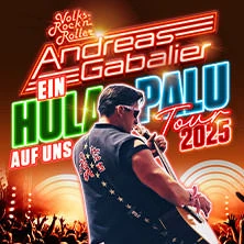 Andreas Gabalier - Ein Hulapalu auf uns - Tour 2025 Andreas Gabalier - Ein Hulapalu auf uns - Tour 2025