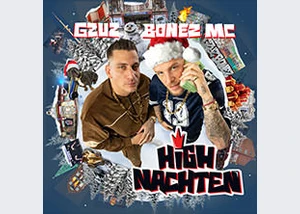 GZUZ & Bonez MC - Highnachten 2024