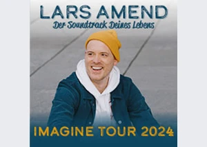 Lars Amend - Der Soundtrack Deines Lebens - Imagine Tour 2024