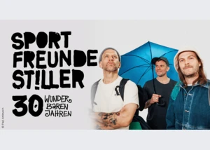 Sportfreunde Stiller - 30 wunderbaren Jahren