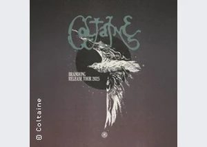 Coltaine - Brandung Release Tour 2025 Coltaine - Brandung Release Tour 2025