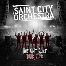 Saint City Orchestra - This Aint Quiet Tour 2026