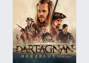 dArtagnan - Herzblut Tour 2025 + Special Guests