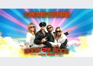 The Sons Of Huens - Gods Of Rock Tour 2026