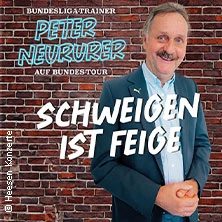Peter Neururer - Schweigen ist feige Peter Neururer - Schweigen ist feige