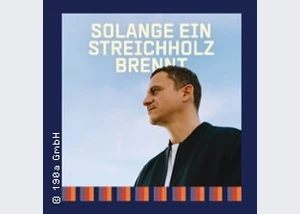 Christian Huber - Solange ein Streichholz brennt - Lesungen 2026