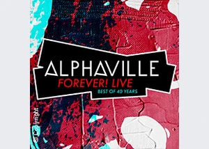 Alphaville Forever! Live - Best of 40 Years