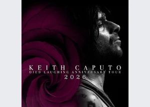 Keith Caputo - Died Laughing Anniversary Tour 2026