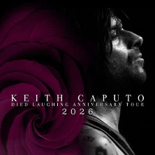 Keith Caputo - Died Laughing Anniversary Tour 2026