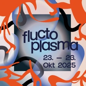 2025_Ausstellung_Fluctoplasma 2025_Ausstellung_Fluctoplasma
