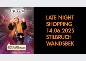 Stilbruch Late Night Shopping