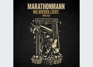 Marathonmann - Nie.Wieder.Licht. Tour 2025