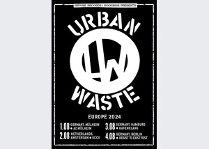 Urban Waste (HC / NYC) + Support