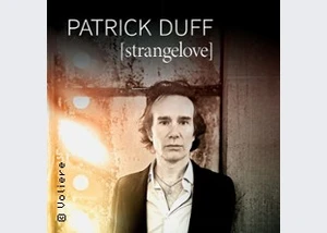Patrick Duff [ strangelove ]