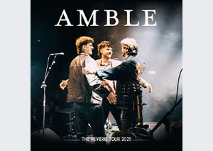 Amble - The Reverie Tour 2025