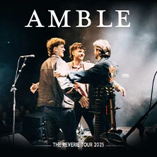 Amble - The Reverie Tour 2025 Amble - The Reverie Tour 2025