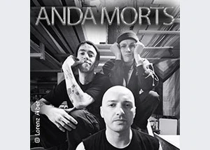 Anda Morts - Montage - Tour 2024
