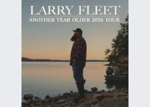 Sound of Nashville präsentiert: LARRY FLEET - Another Year Older Tour