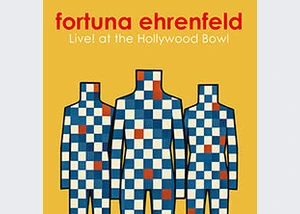 Fortuna Ehrenfeld - Live! at the Hollywood Bowl Tour 2026