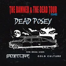 Dead Posey - The Damned & The Dead Tour Dead Posey - The Damned & The Dead Tour