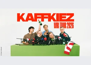 KAFFKIEZ - Wir Tour 2026