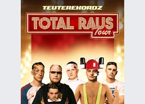 Teuterekordz - Total Raus Tour 2024