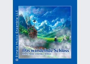 Das wandelnde Schloss - Simple Music Ensemble World