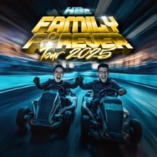 HBz FAMILY FOREVER TOUR 2025 HBz FAMILY FOREVER TOUR 2025
