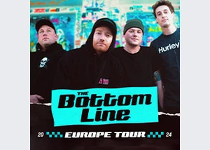 The Bottom Line - Europe Tour 2024