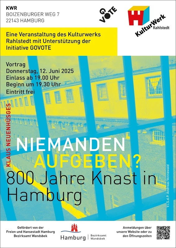 Niemanden aufgeben? 800 Jahre Knast in Hamburg Niemanden aufgeben? 800 Jahre Knast in Hamburg